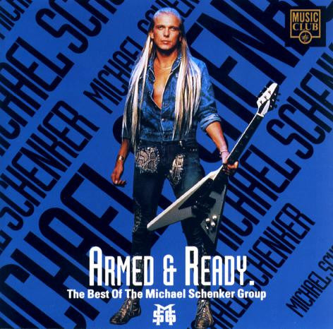 The Michael Schenker Group – Armed & Ready. The Best Of The Michael Schenker Group