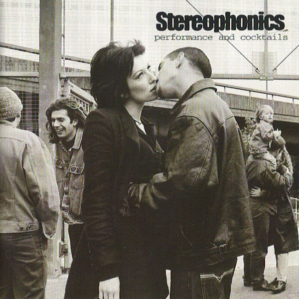 Stereophonics – Performance And Cocktails