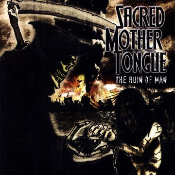 Sacred Mother Tongue – The Ruin Of Man