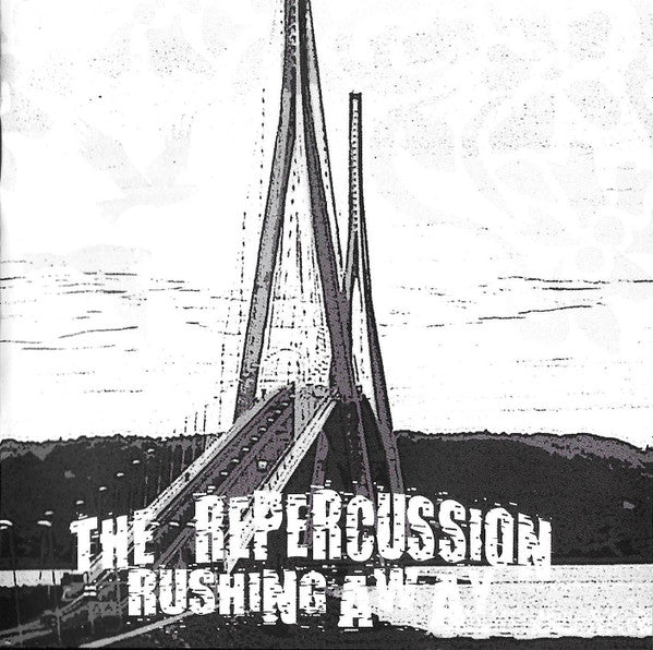 The Repercussion – Rushing Away