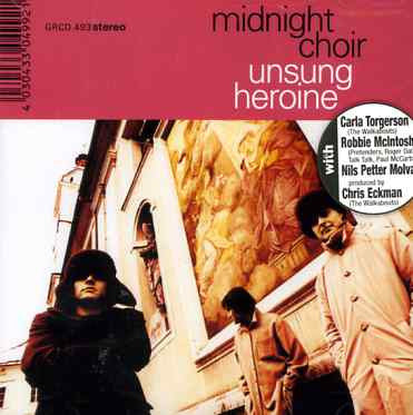 Midnight Choir – Unsung Heroine