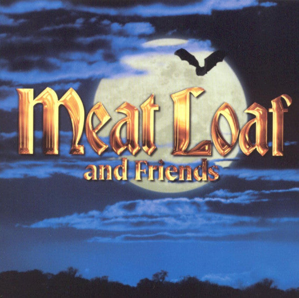 Meat Loaf – And Friends