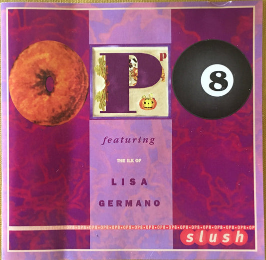 OP8 Featuring The Ilk Of Lisa Germano – Slush