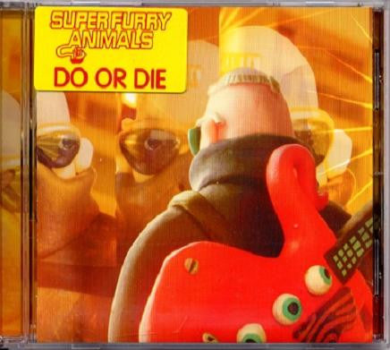 Super Furry Animals – Do Or Die