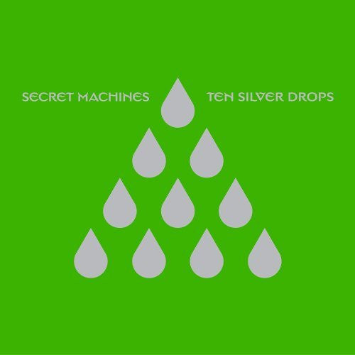 Secret Machines – Ten Silver Drops