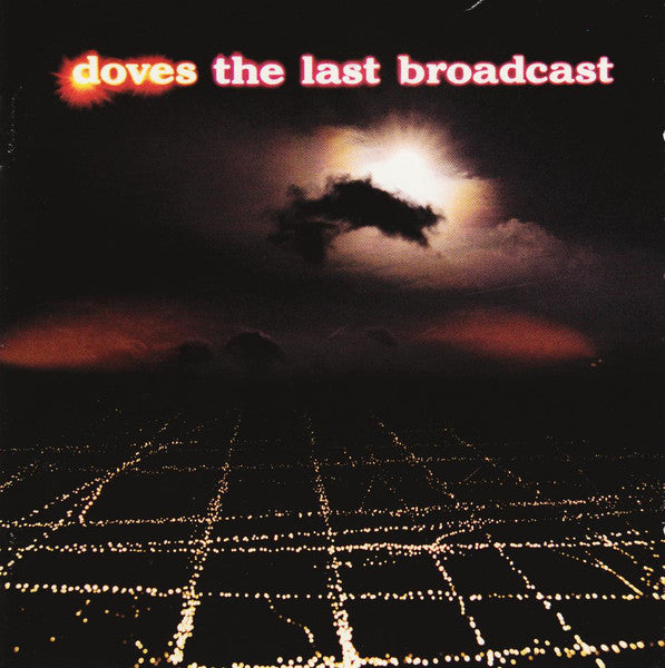 Doves – The Last Broadcast