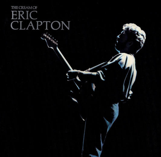 Eric Clapton – The Cream Of Eric Clapton