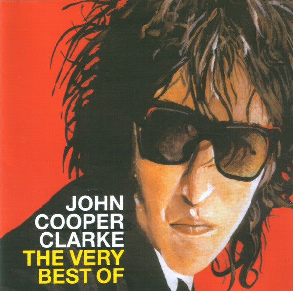 John Cooper Clarke – Word Of Mouth: The Very Best Of