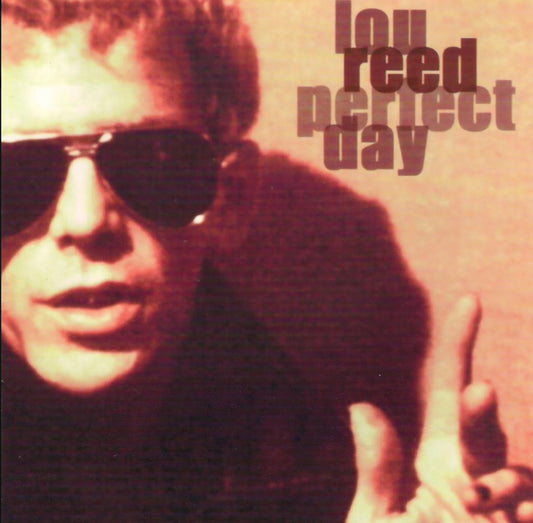 Lou Reed – Perfect Day