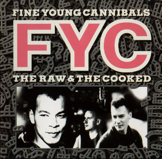 Fine Young Cannibals – The Raw & The Cooked