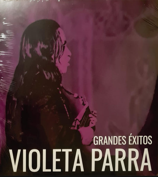 Violeta Parra – Grandes Éxitos Violeta Parra