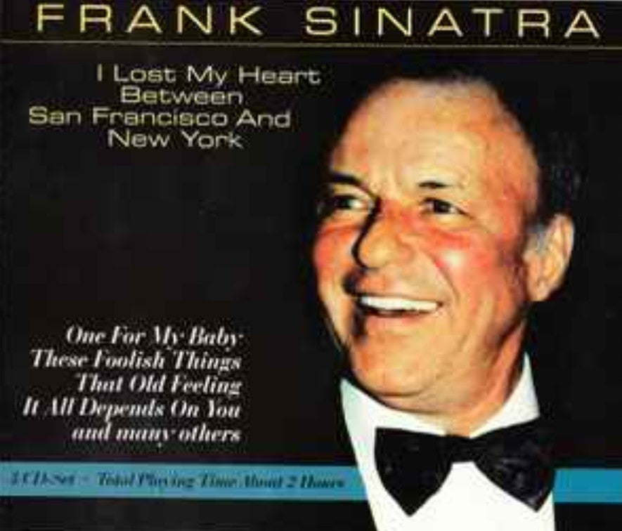 Frank Sinatra – I Lost My Heart Between San Francisco And New York