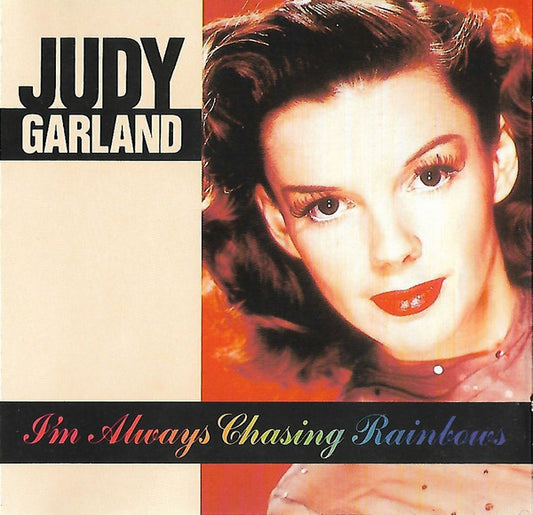 Judy Garland – I'm Always Chasing Rainbows