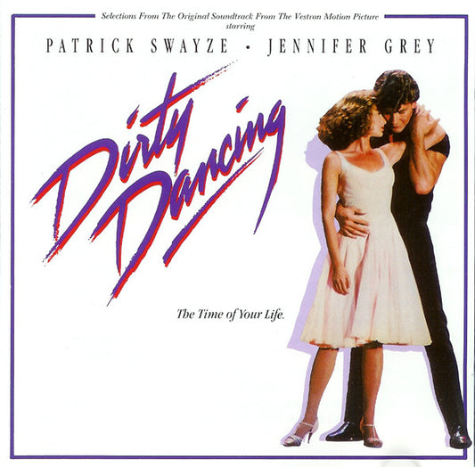 Various – Dirty Dancing (Selections From The Original Soundtrack From The Vestron Motion Picture