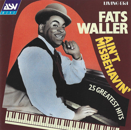 Fats Waller – Ain't Misbehavin': 25 Greatest Hits