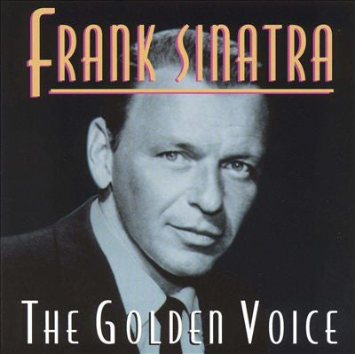 Frank Sinatra – The Golden Voice